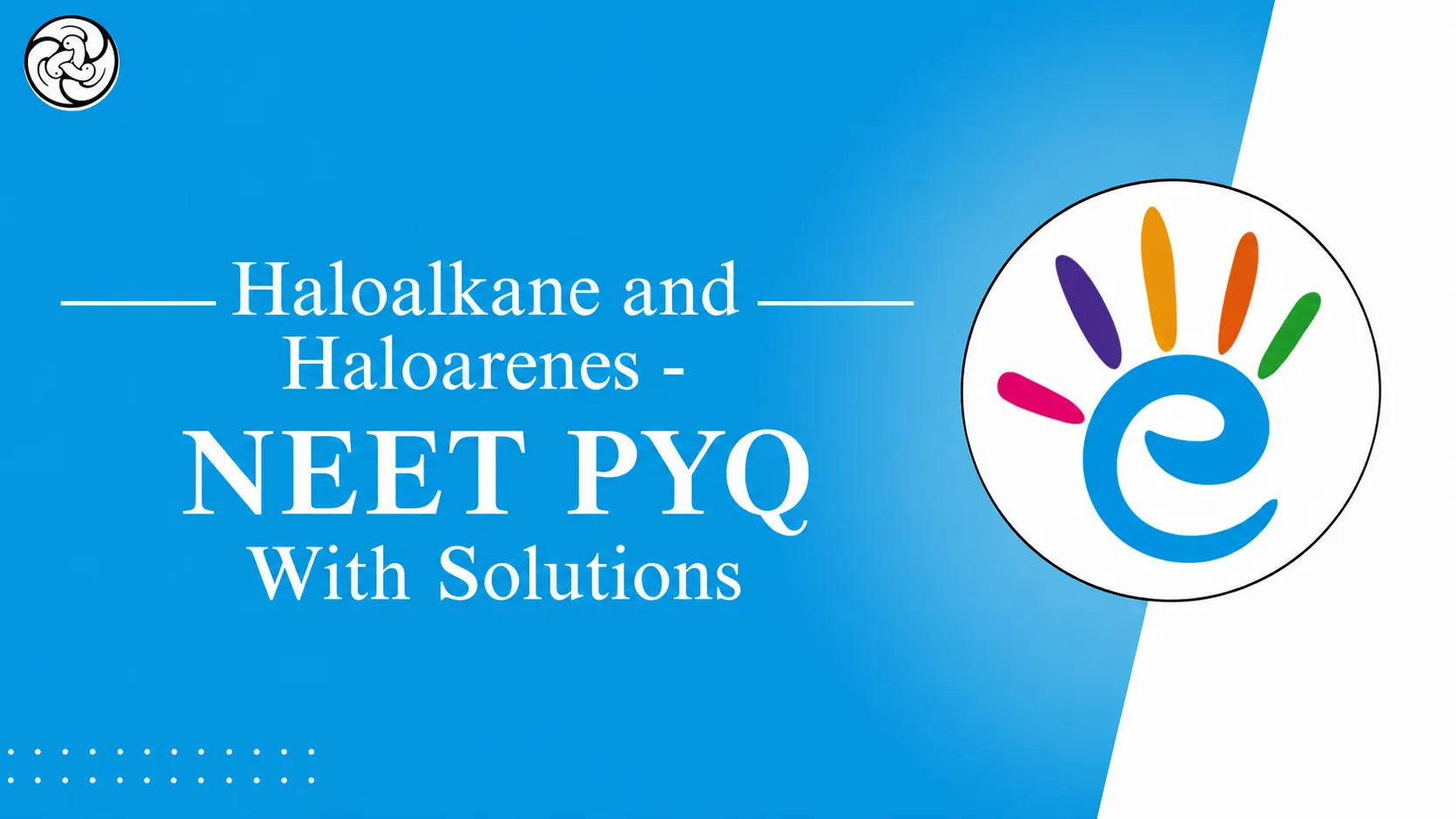 Haloalkane and Haloarenes -  NEET Previous Year Questions with Complete Solutions